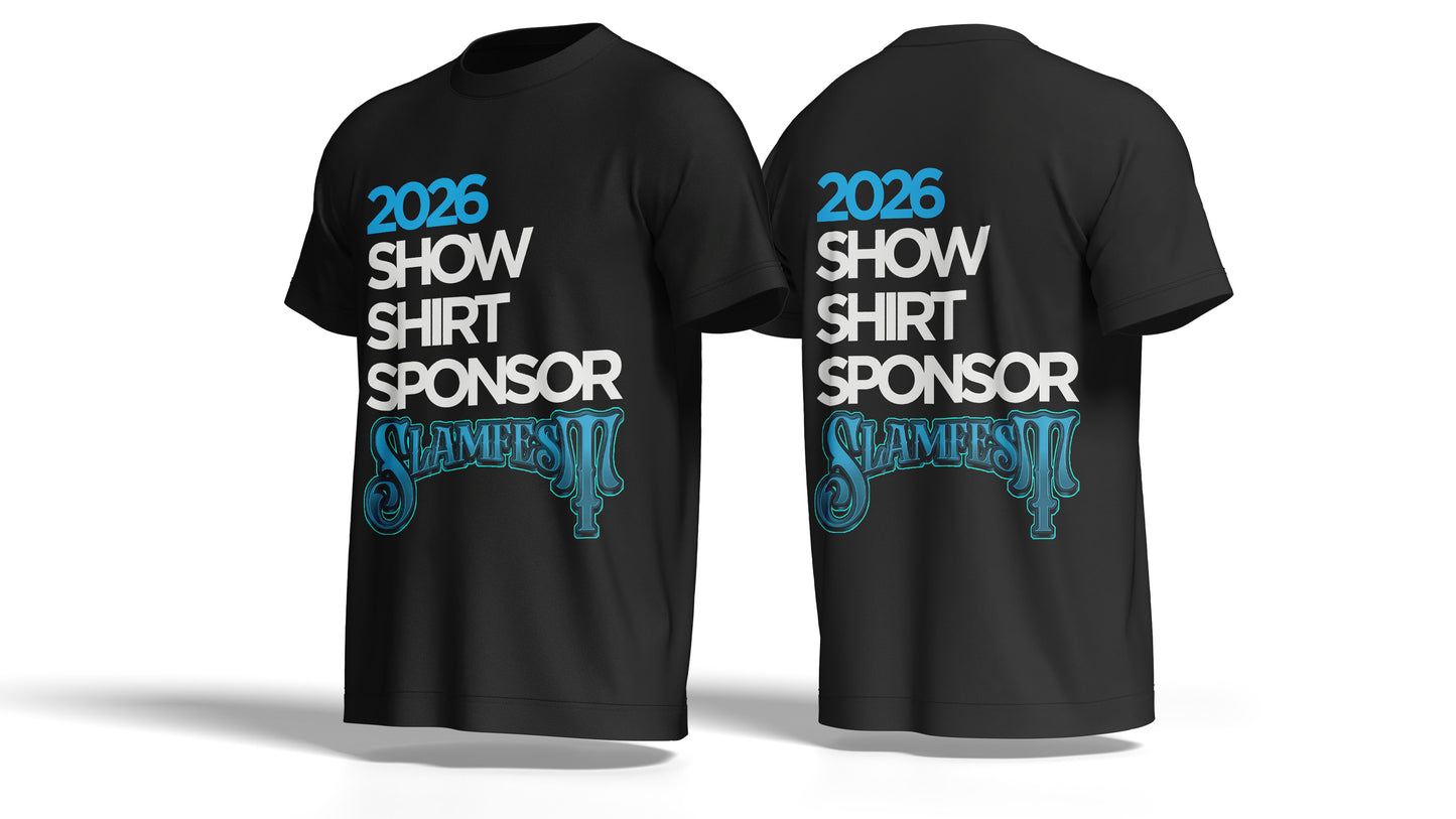 Slamfest 2026 Show Shirt Sponsor